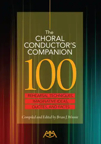GIA Publications The Choral Conductor‘s Companion Rehearsal Techniques, Imaginative Ideas, Quotes and Facts - Winnie - Book Réduction
