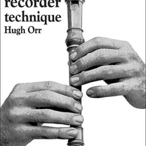 Berandol Music Ltd Basic Recorder Technique (Alto)​ Book 1 - Orr - Alto Recorder - Book Vente Directe