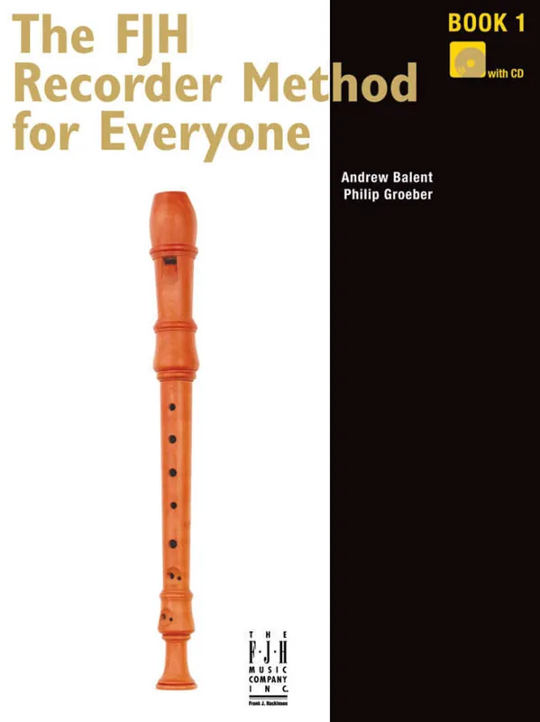 Offre Limitée FJH Music Company FJH Recorder Method For Everyone, Bk.1 - Balent/Groeber - Book/CD