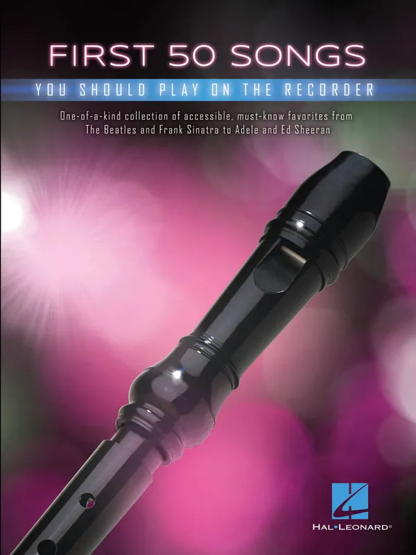 Nouvel Arrivage Hal Leonard First 50 Songs You Should Play On Recorder