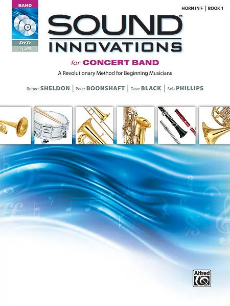 Paiement Sécurisé Alfred Publishing Sound Innovations for Concert Band, Book 1 - Horn in F - Book/CD/DVD