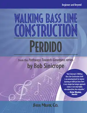 Sher Music Walking Bass Line Construction Perdido - Sinicrope - Double Bass - Book Certifié
