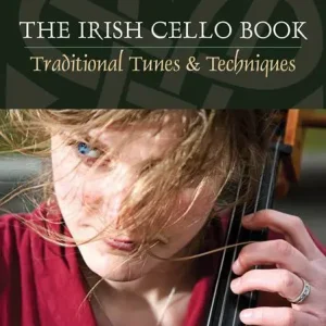 Haute Qualité Berklee Press The Irish Cello Book