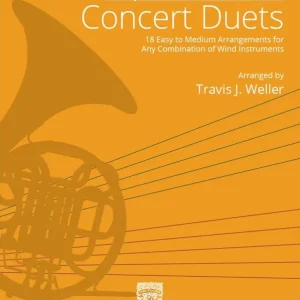 Carl Fischer Compatible Wind Ensembles Concert Duets - Weller - Horn in F - Book Dernier Modèle