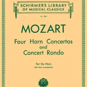 Acheter Direct G. Schirmer Inc. Four Horn Concertos and Concert Rondo