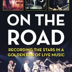 Hal Leonard On the Road Recording the Stars in a Golden Era of Live Music - Hewitt - Book Populaire