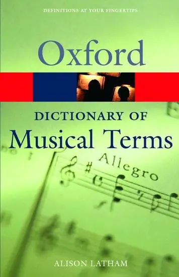 Prix Choc Oxford University Press The Oxford Dictionary of Musical Terms - Latham - Book