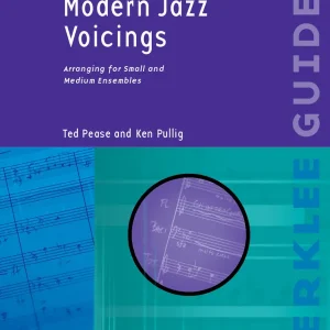 Offre Du Jour Berklee Press Modern Jazz Voicings Arranging for Small and Medium Ensembles - Pease/Pullig - Book/Audio Online