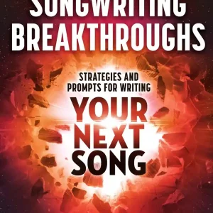 Réduction Berklee Press Songwriting Breakthroughs Strategies and Prompts for Writing Your Next Song - Adams - Book