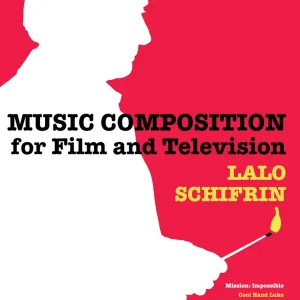 Meilleur Choix Berklee Press Music Composition for Film and Television - Schifrin - Book