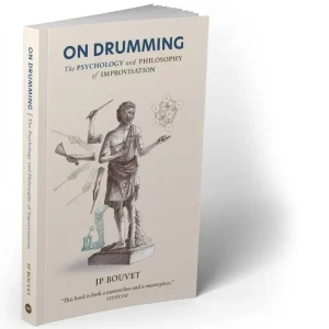 Pas Cher JP Bouvet Method On Drumming Psychology and Philosophy of Improvisation - Book - Percussion