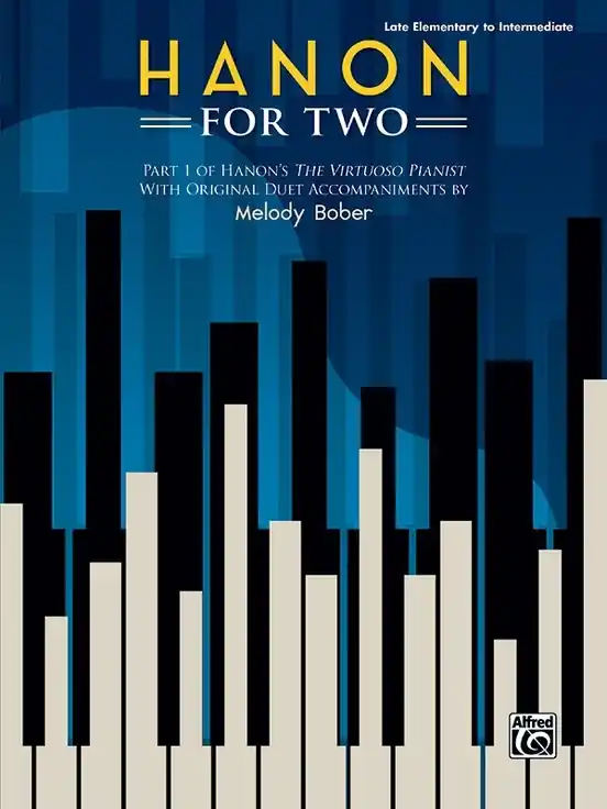Alfred Publishing Hanon for Two - Hanon/Bober - Piano Duet (1 Piano, 4 Hands) - Book Promotion