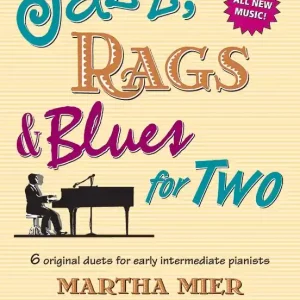 Alfred Publishing Jazz, Rags & Blues for Two, Book 1 - Mier - Piano Duet (1 Piano, 4 Hands) - Book Offre Spéciale