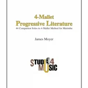 Studio 4 Music Four-Mallet Progressive Literature - Moyer - Marimba - Book Vente Flash